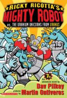 Ricky_Ricotta_s_Mighty_Robot_vs__the_Uranium_unicorns_from_Uranus